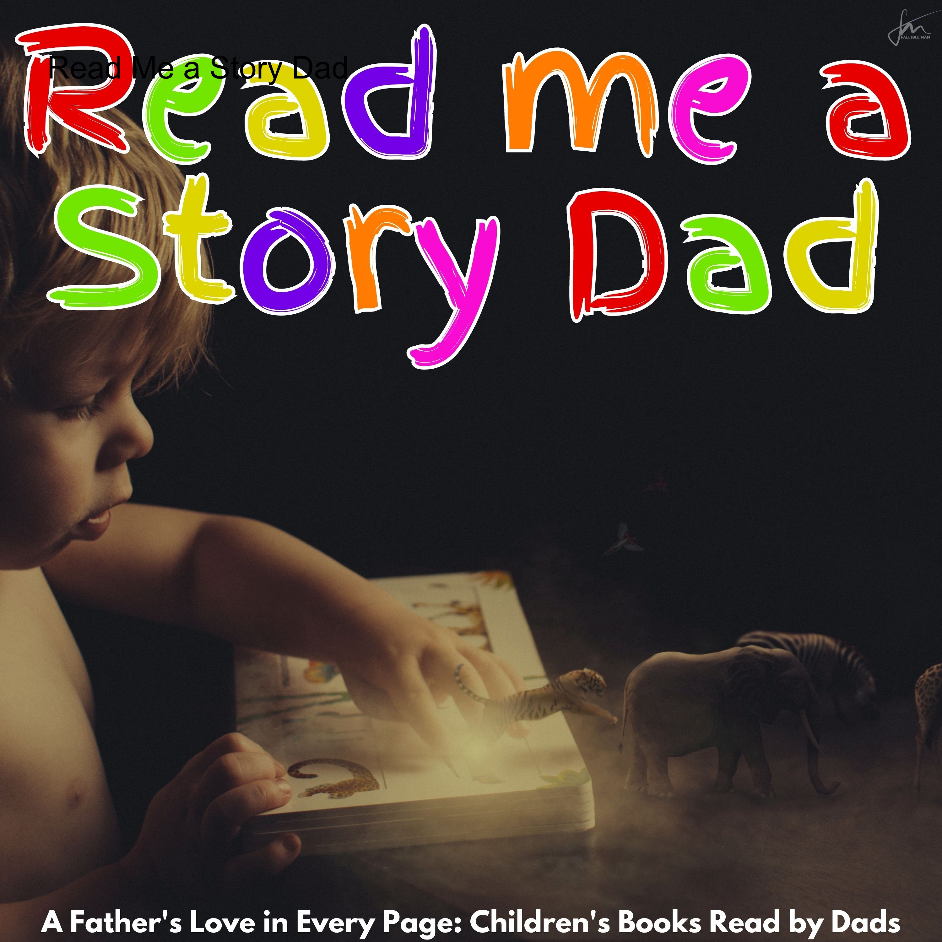 The Read Me a Story Dad Podcast