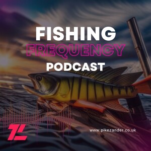 Episode 1: Casting Off - Introducing Fishing Frequency: Your Guide to Fishing Tips, Methods, and Product Reviews
