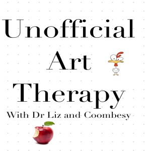 Unofficial Art Therapy with Dr Liz and Coombesy