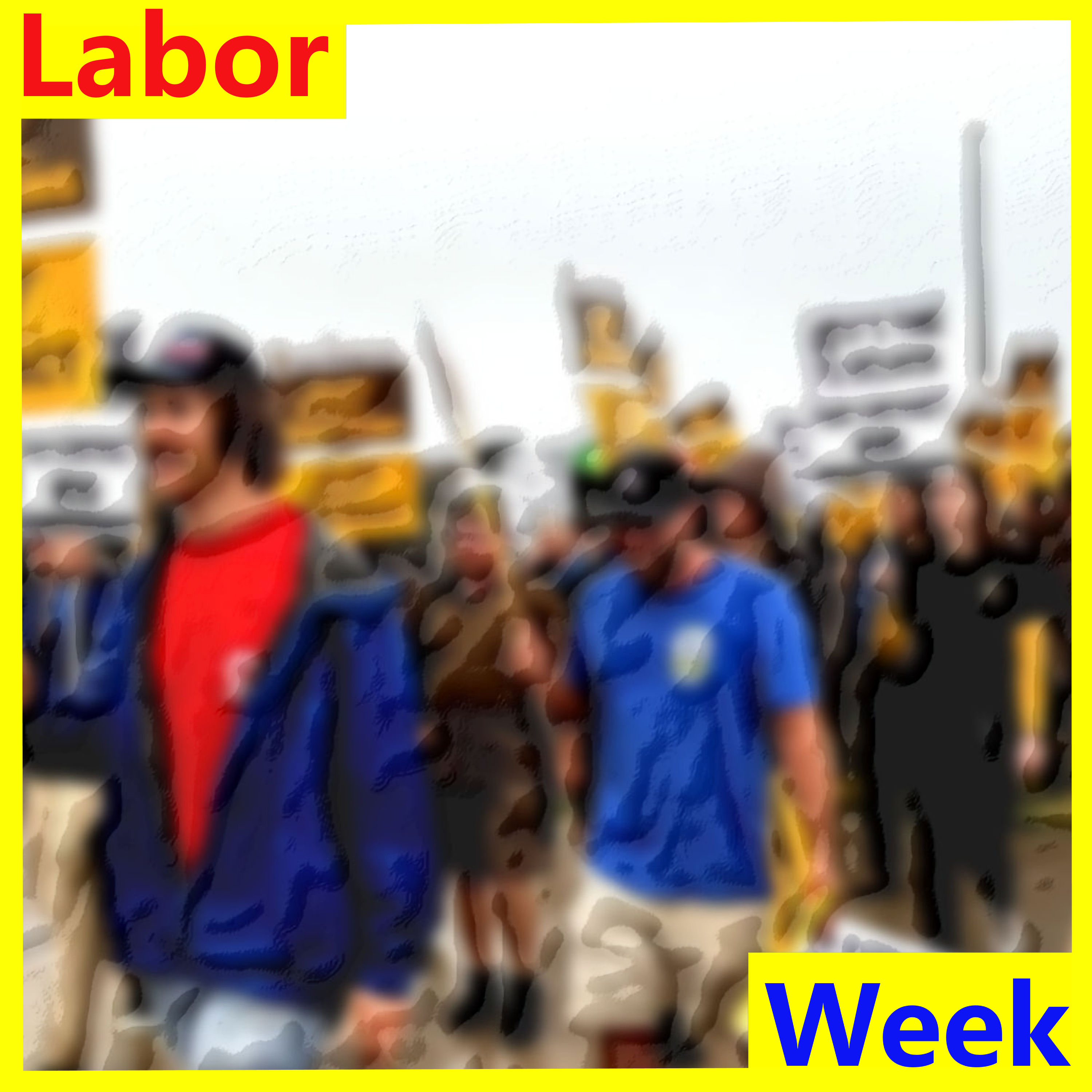 Labor Week