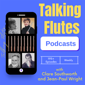 Encores and why you need to have two sets of ears! Podcast 203 with Clare Southworth and Jean-Paul Wright