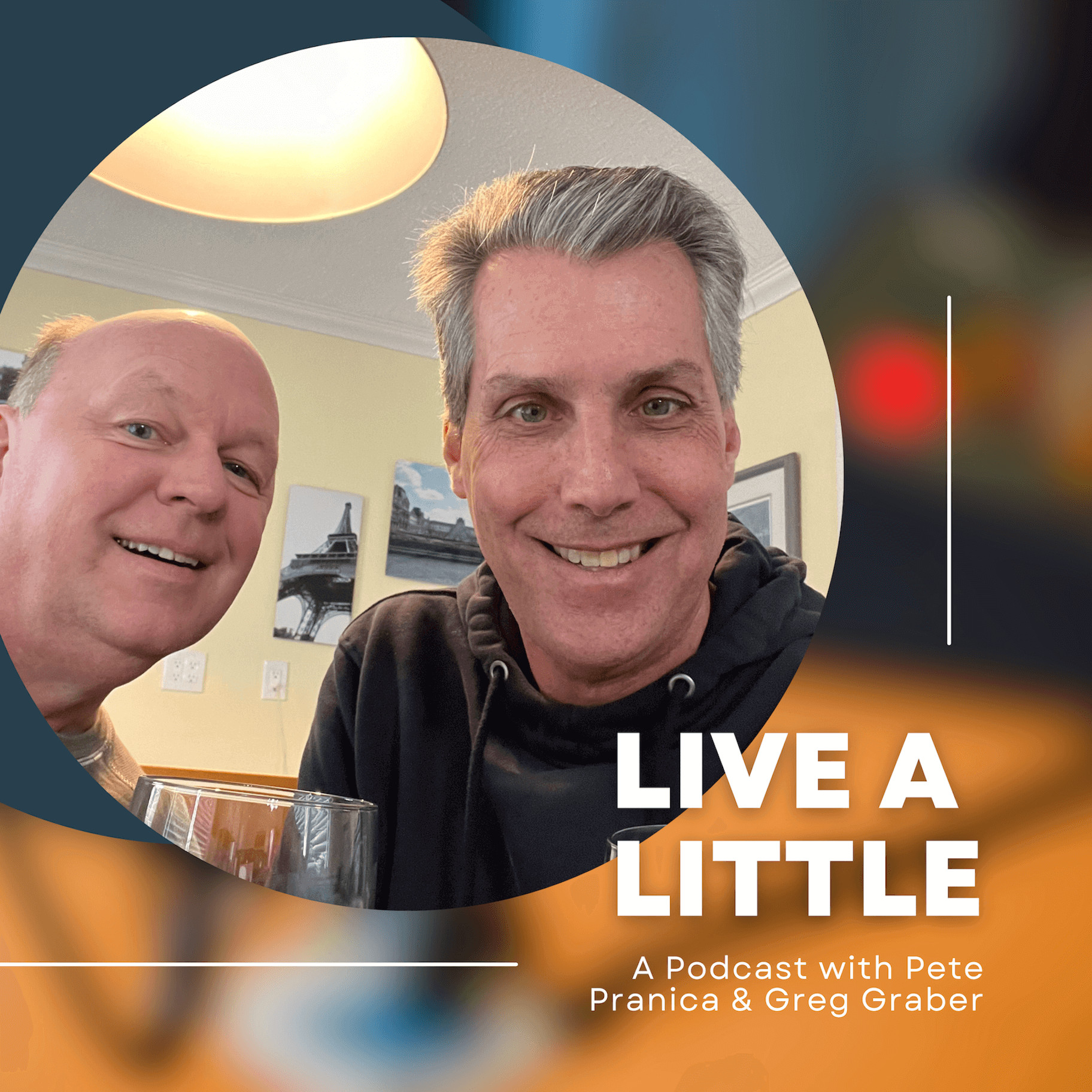 The LiveALittle Podcast with Pete Pranica & Greg Graber Artwork