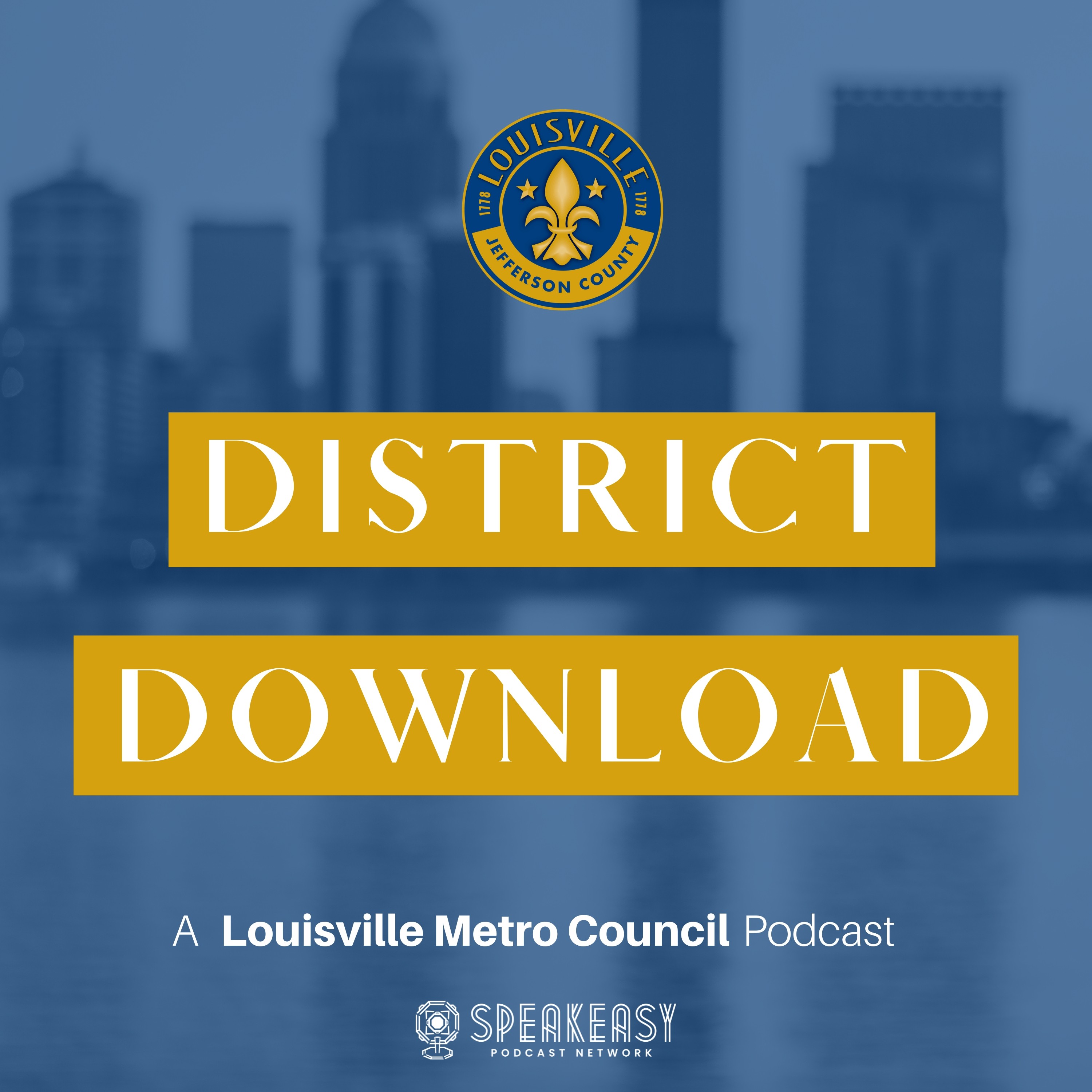 District Download - A Louisville Metro Council Podcast