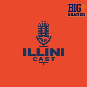 Ep 78: Illinois Advances to the Elite Eight, Iowa State Recap
