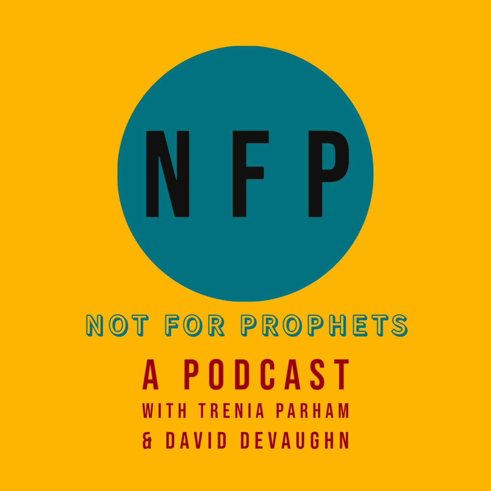 Not 4 Prophets Podcast