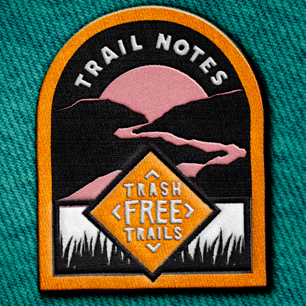 Trail Notes: A Trash Free Trails Podcast