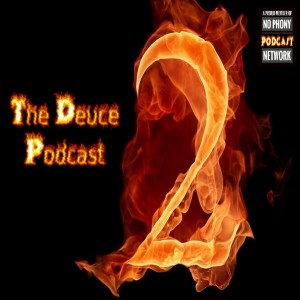 The Deuce's Podcast
