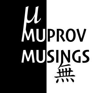 Fundamentals 02 - Mirrors and Memories - Muprov Musings 032