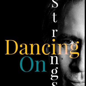 Dancing On Strings LIVE