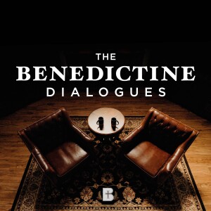 The Benedictine Dialogues