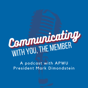 Interview with APWU Young Members and more!