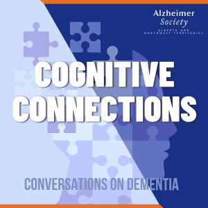 Cognitive Connections: Conversations on Dementia