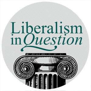 Liberalism in Question | CIS