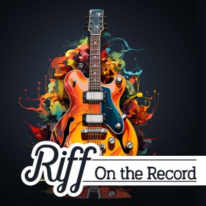 Episode 6: Get to Know R.J. Ronquillo - Riff On The Record Podcast
