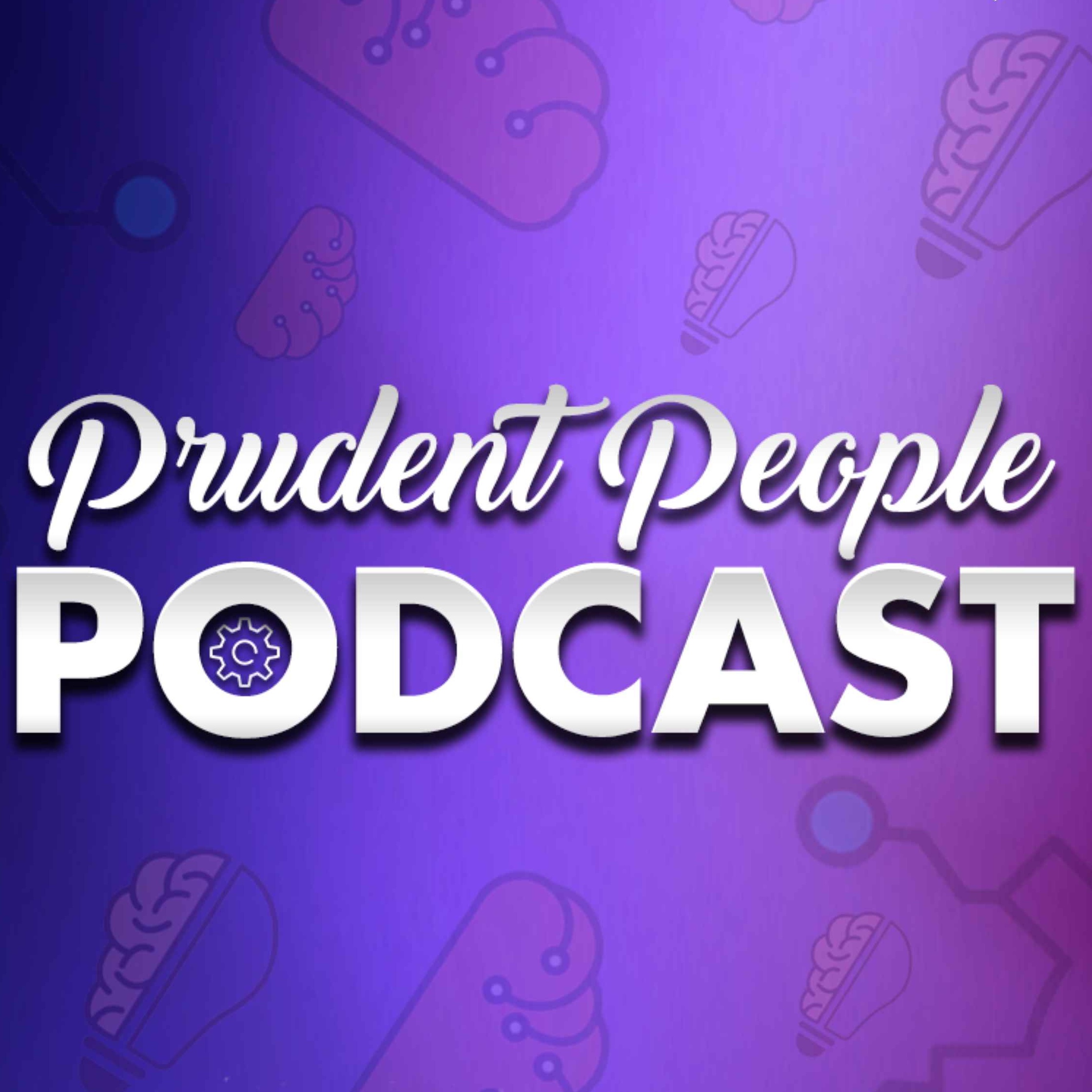 Prudent People Podcast