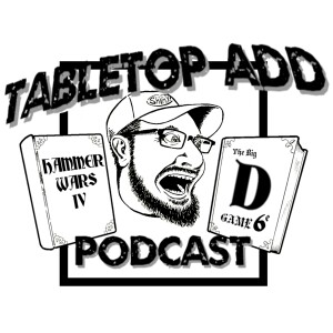 Tabletop ADD Podcast
