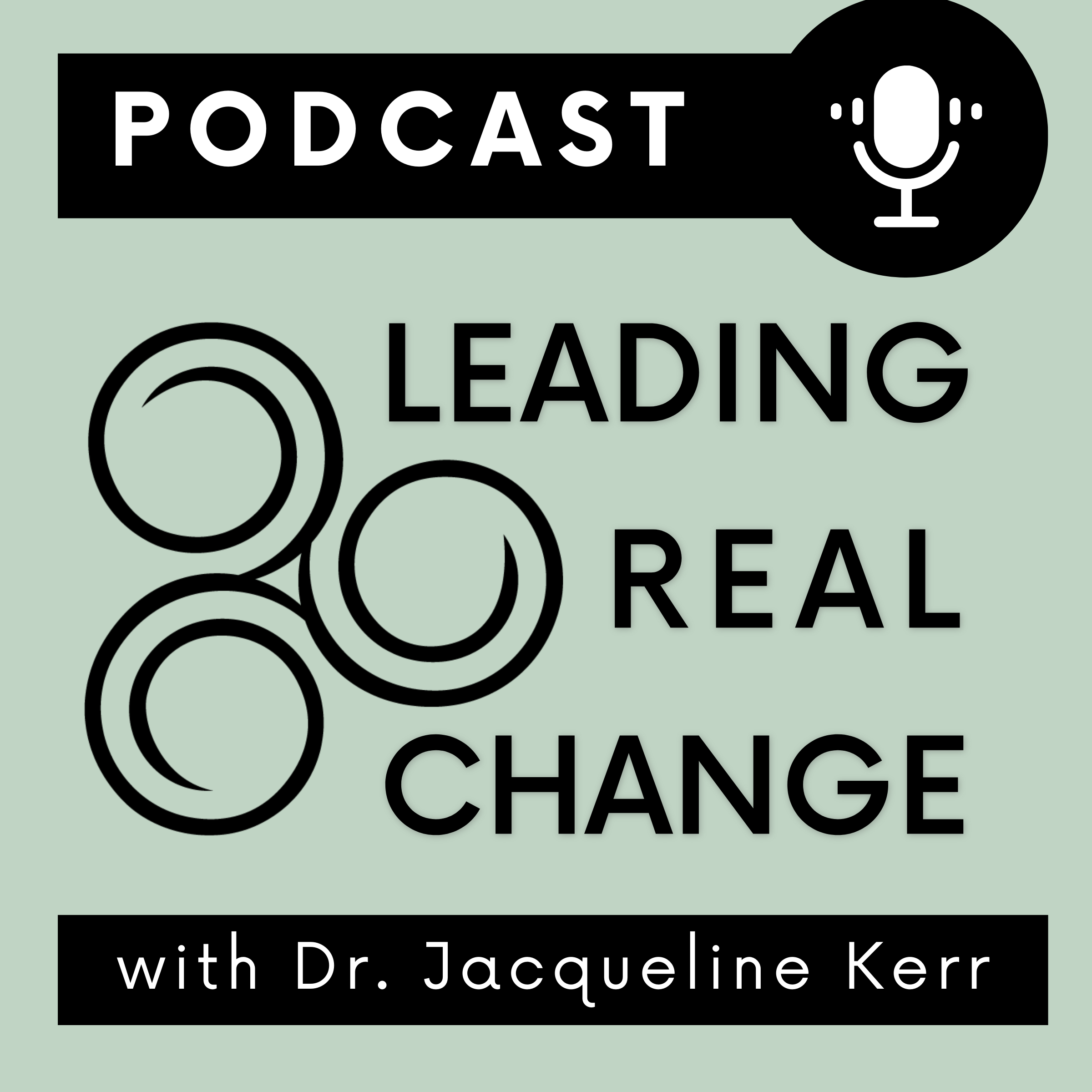 Leading Real Change