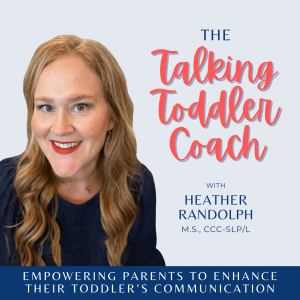 Ep 13 Meeting Your Child Where They are at Developmentally, Having Realistic Expectations, and Remembering Receptive Language Skills: Interview with Racheal