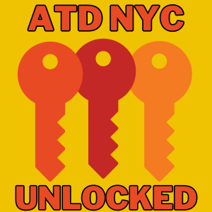 Unlocking the Learning Environment with the ATD NYC Roundtable