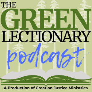 The Green Lectionary Podcast Teaser