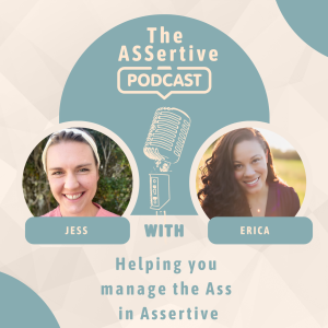The ASSertive Podcast