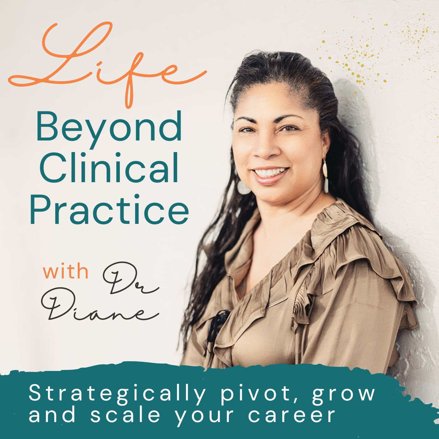 Life Beyond Clinical Practice | Pivot your Career, Career Planning, Non-clinical Careers, Career Cla