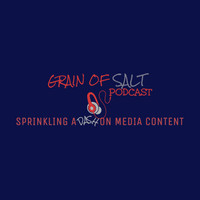 Grain of Salt Podcast