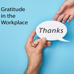 Gratitude in the Workplace