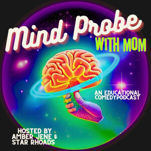 Mind Probe with Mom