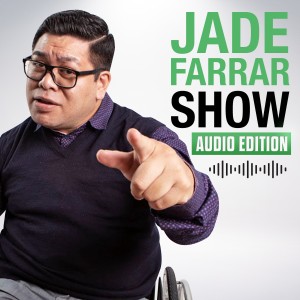 The Jade Farrar show (audio edition)