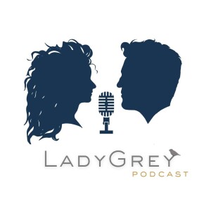 Lady Grey Podcast