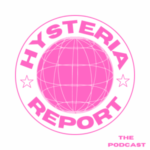 Hysteria Report