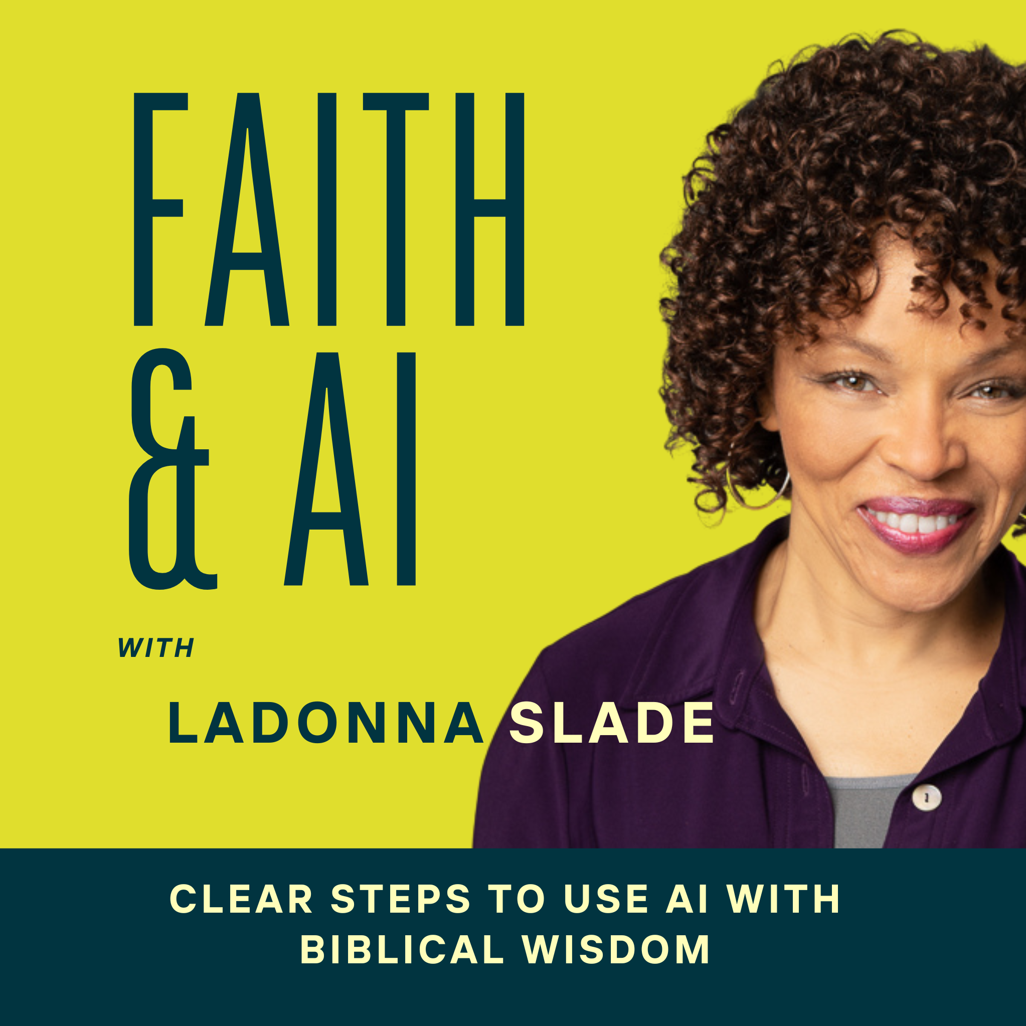 Faith & AI | Clear Steps to use AI with Biblical Wisdom podcast artwork