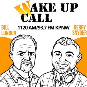 Wake-Up Call With Bill Lundun & Gerry Snyder