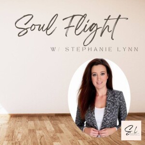 Soul Flight with Guest Amie Burnis