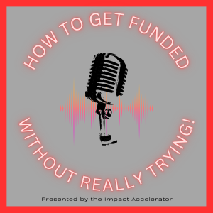 How to Get Funded Without Really Trying