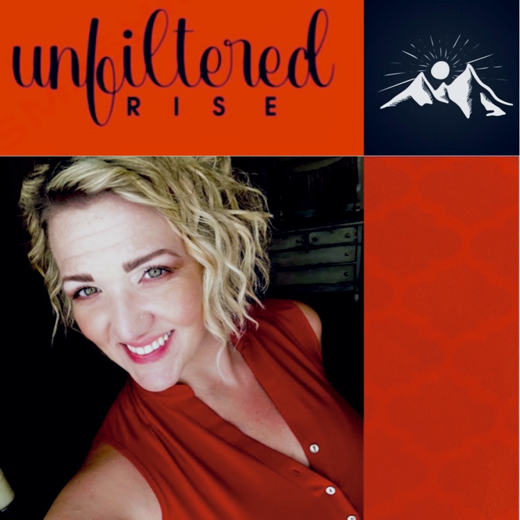 Unfiltered Rise Podcast