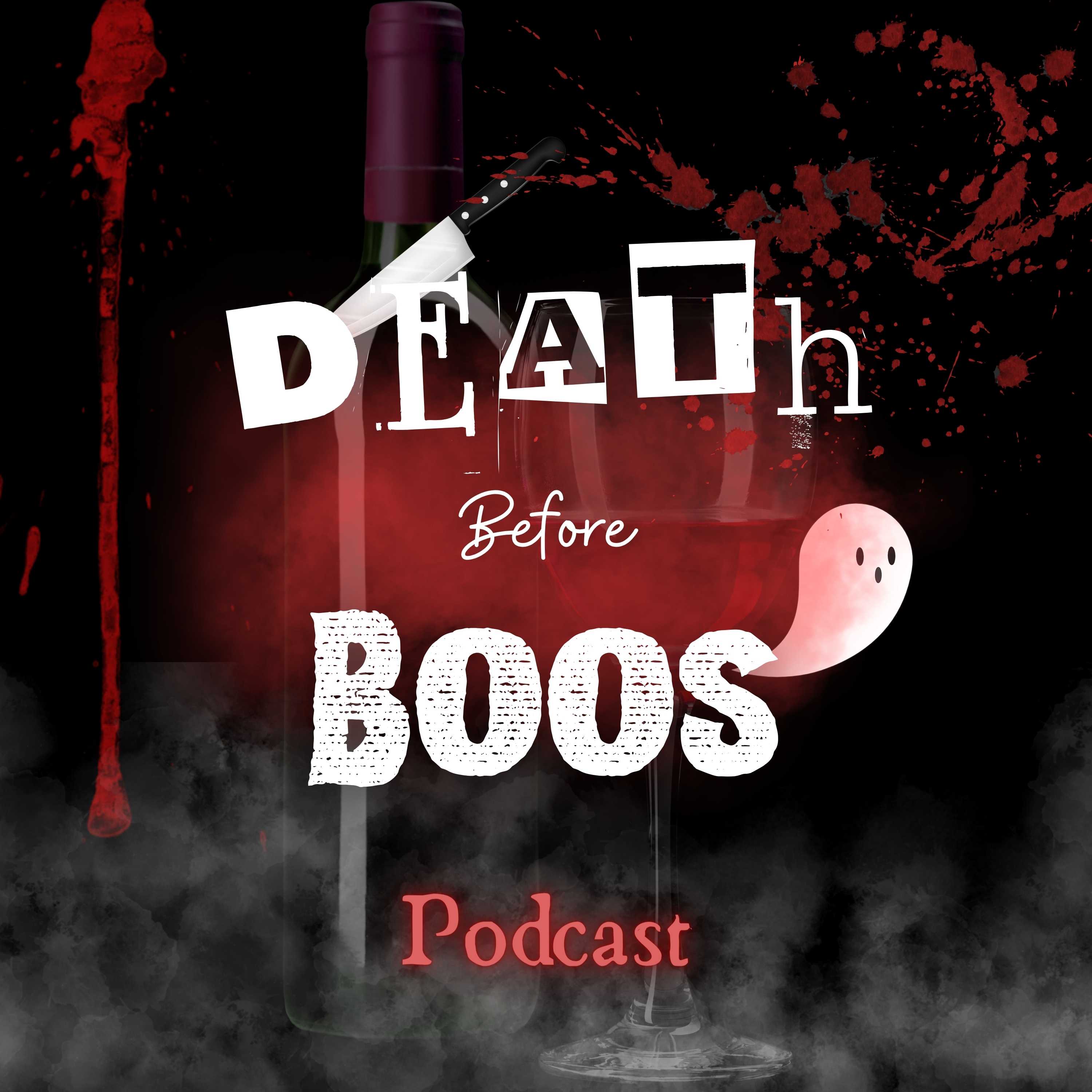 Death Before Boos Podcast