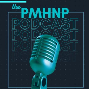PMHNP Podcast: Comprehensive Guide to Medication-Assisted Treatment for Opioid Use Disorder (OUD)