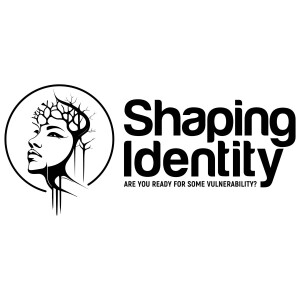 Shaping Identity