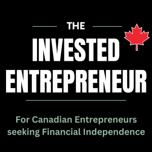 The Invested Entrepreneur is Moving to the Canadian Mortgage Guide Podcast