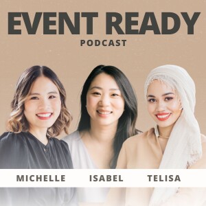 S1 : E9  Illustration with Isabel Part 1 | Event Ready Podcast