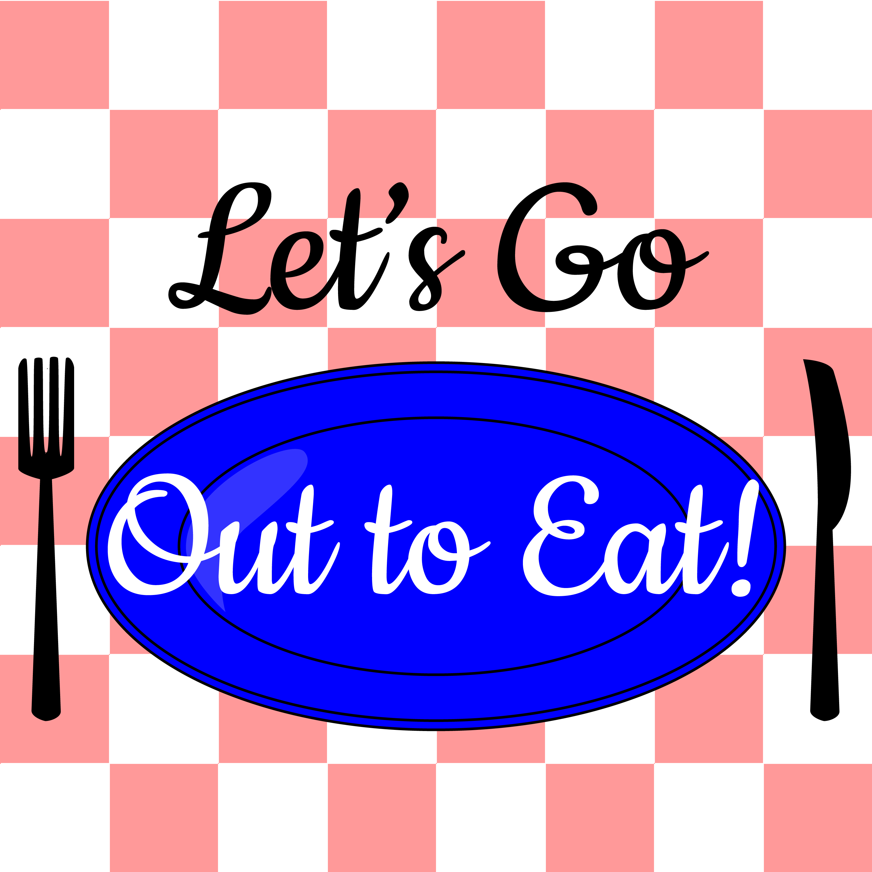 Let's Go Out To Eat
