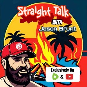 Straight Talk Unleashed: Navigating Election Intrigues, Classroom Challenges, and Global Chess Moves with Jason Brunt