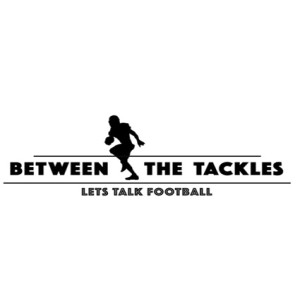 Between The Tackles Podcast