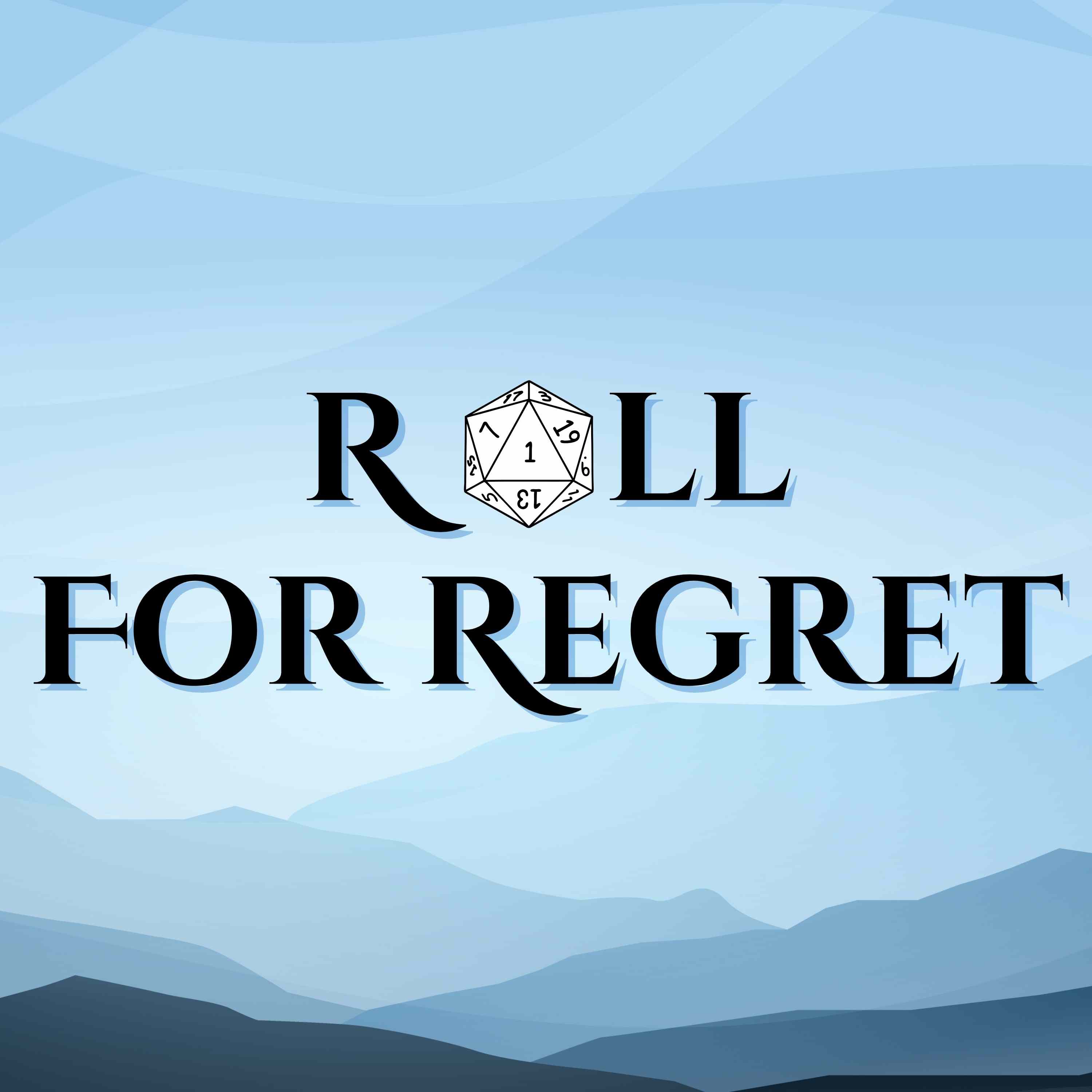 Roll For Regret