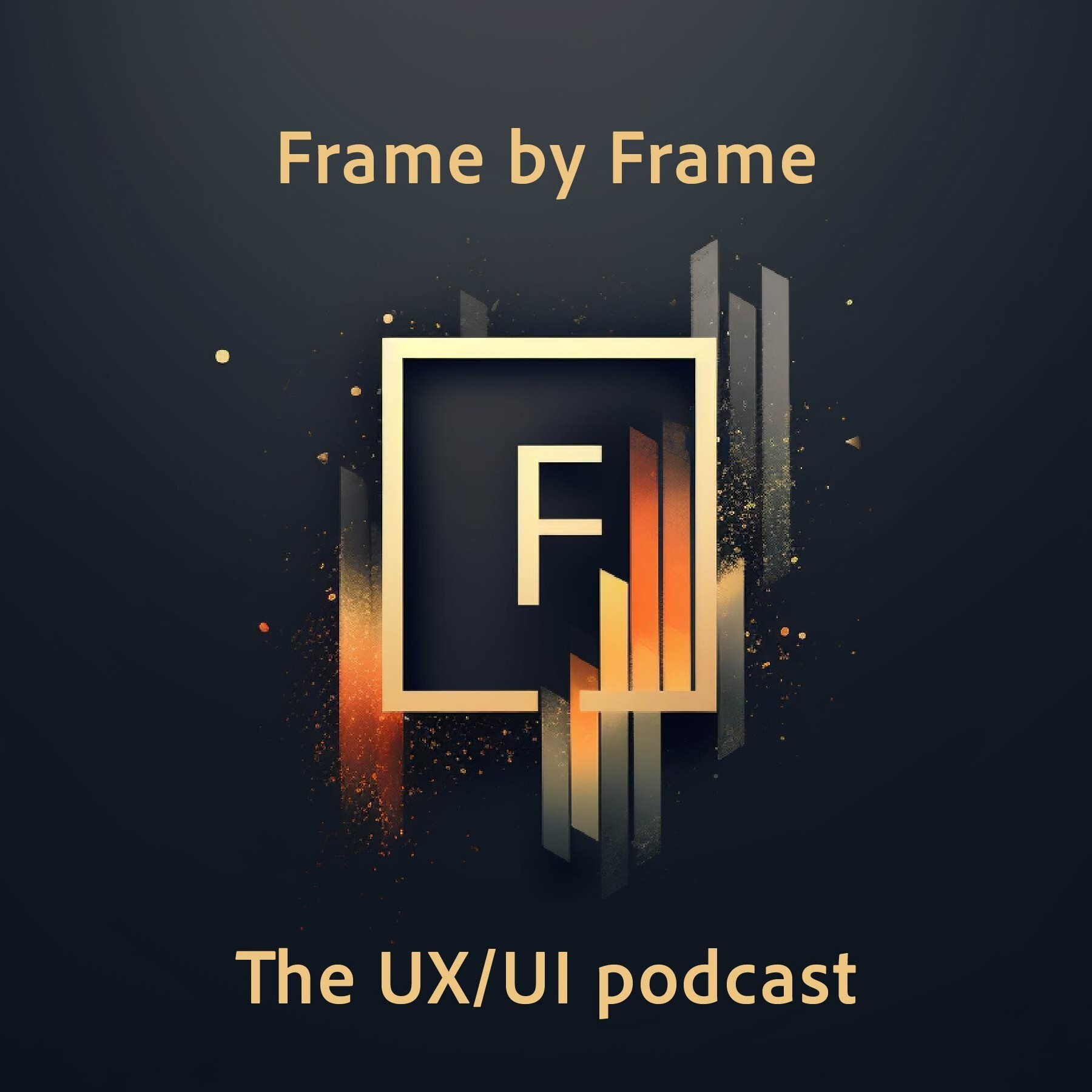 Frame by Frame: The UX/UI podcast