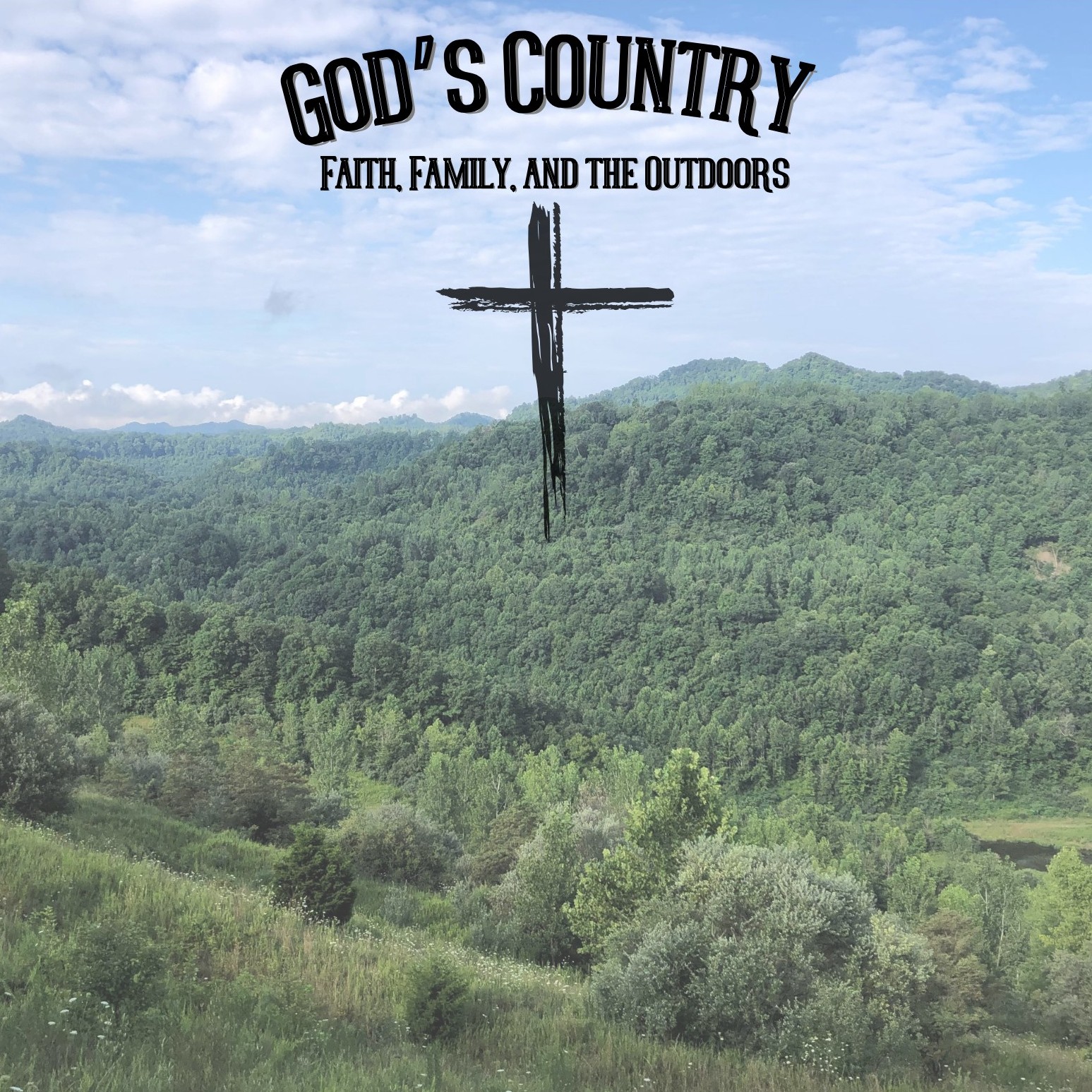 God’s Country: Faith, Family, and the Outdoors