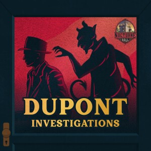 Dupont Investigations Season One Trailer
