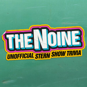 The Noine - The Unofficial Howard Stern Show Trivia Podcast